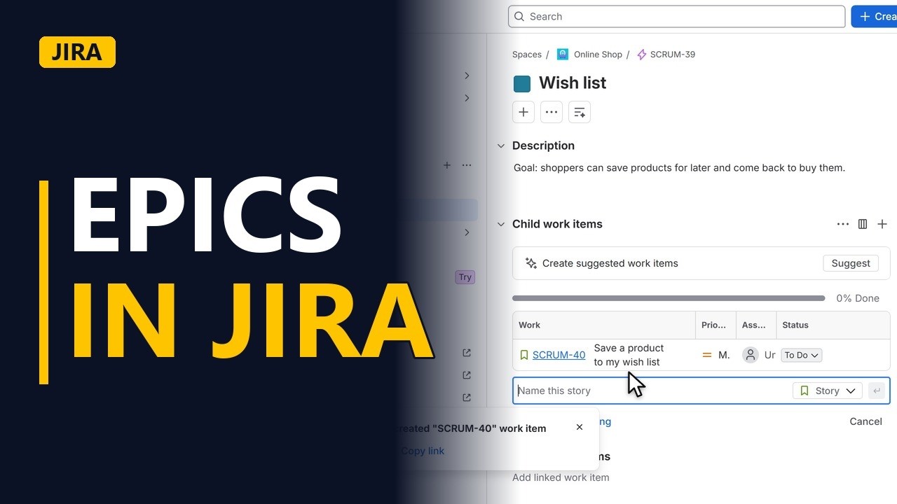 How to Create an Epic and Add Stories in Jira