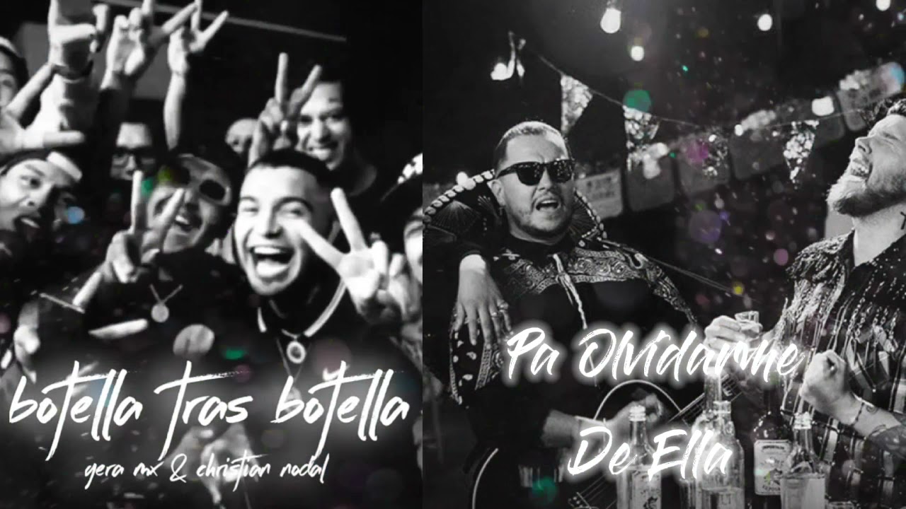 Botella tras botella Vs Pa Olvidarme de Ella (Windel Mashup)