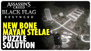 How to Solve New Bone Mayan Stelae Puzzle | Assassins Creed Black Flag Resynced