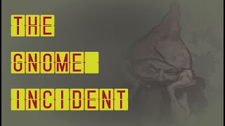 The Gnome Incident!!! Episode 327