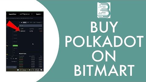Bitmart: How to Buy Polkadot in Bitmart | Purchase Polkadot in Bitmart