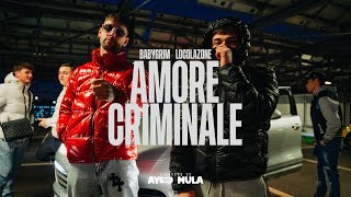 Baby Grim - Amore Criminale Ft. Locolazone Official Music Video
