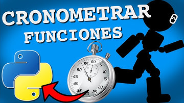 Python Cronometrar (Medir Tiempo en Python)
