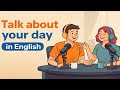 Learn English Daily Routine | How to Talk About Your Day in English (Beginner)