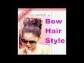 Bow Hair Style