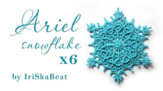 МК вязания снежинки Ariel(x6).Ariel snowflake(x6)video tutorial.IriSkaBeat/Ирина Малеева