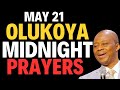 MAY 21, 2024 MIDNIGHT BREAKTHROUGH PRAYERS #drdkolukoyaprayers