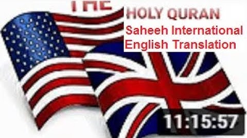 القران الكريم كاملا مترجم باللغة الإنجليزية 3 | The complete  Quran is translated in English 6