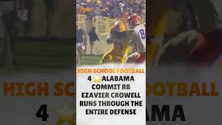 4 ⭐️ ALABAMA COMMIT RB EZAVIER CROWELL RUNS THROUGH THE ENTIRE DEFENSE