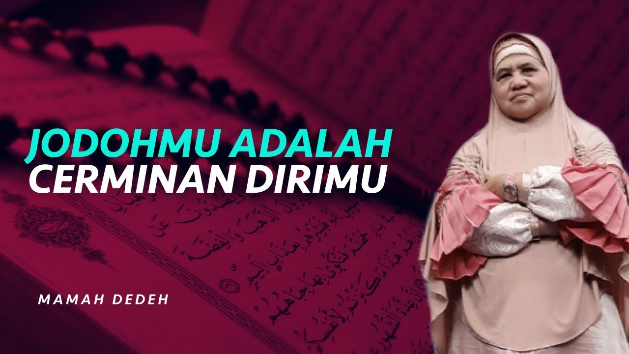Maksud Dari Jodoh Kita Adalah Cerminan Diri Kita | Rumah Mamah Dedeh