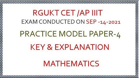 RGUKT CET MODEL PRACTICE PAPER-4 EXPLANATION | MATHEMATICS