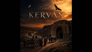 Kervan / / Ai Enhanced