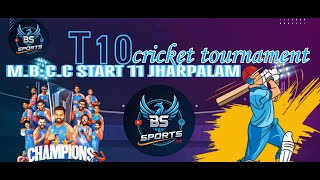 T10 CRICKET TOURNAMENT M.B.C.C STAR 11 JHARPALAM  #bssports #bablusahoo #livewithbablu