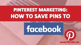 How to Save Pinterest Pins to Facebook