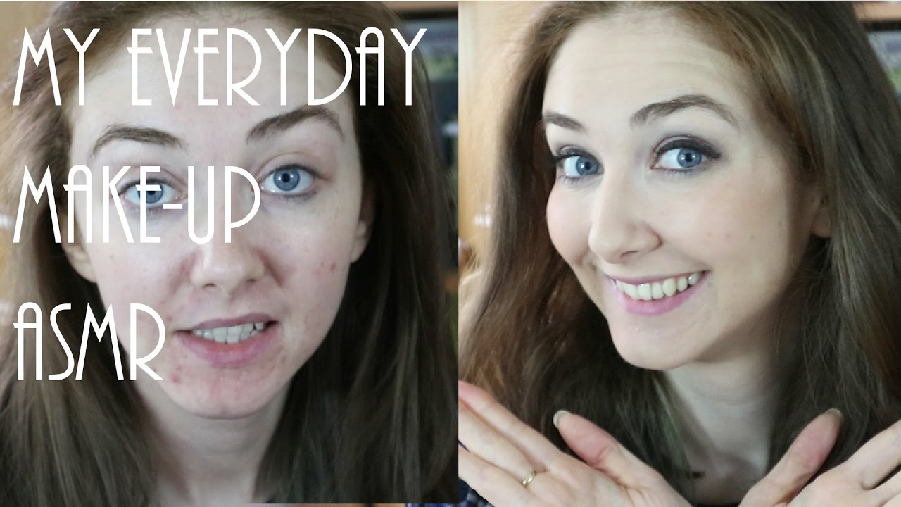 My Everyday Make-Up Look (ASMR)