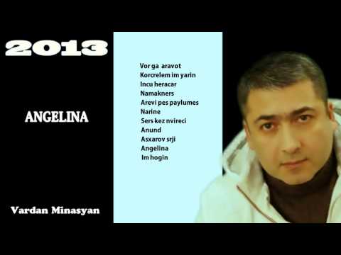 Vardan Minasyan 2013 - ANGELINA