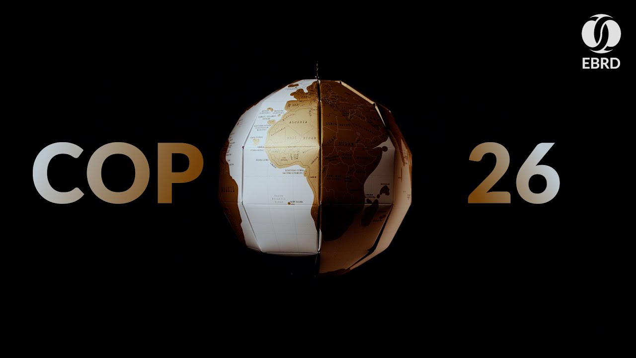 The EBRD and COP26 – our chance for action