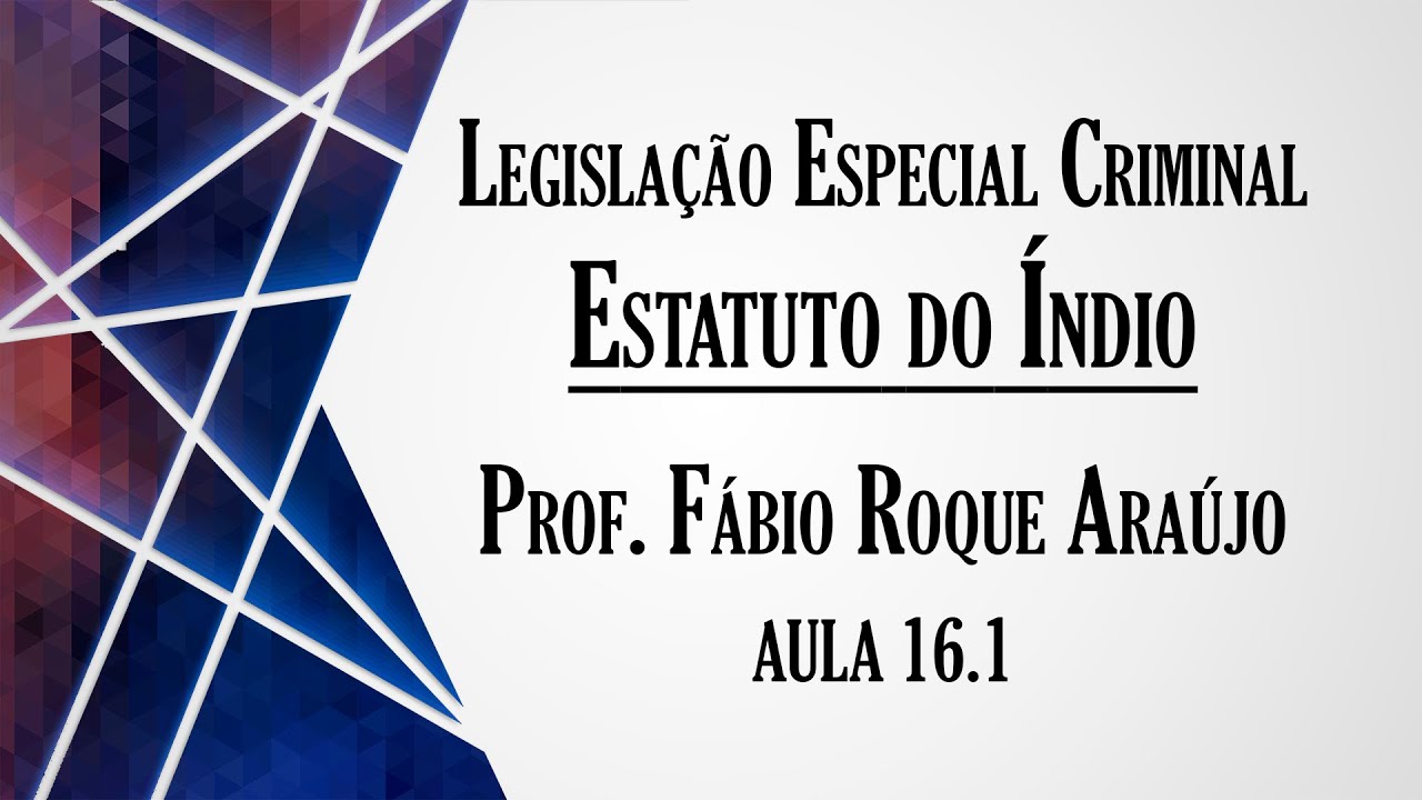 estatuto-do-ndio-aula-16-1-curso-de-legisla-o-especial-criminal