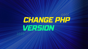 How to Change PHP Version