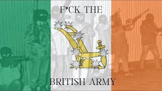 “F**k The British Army” Irish Republican Patriotic Song