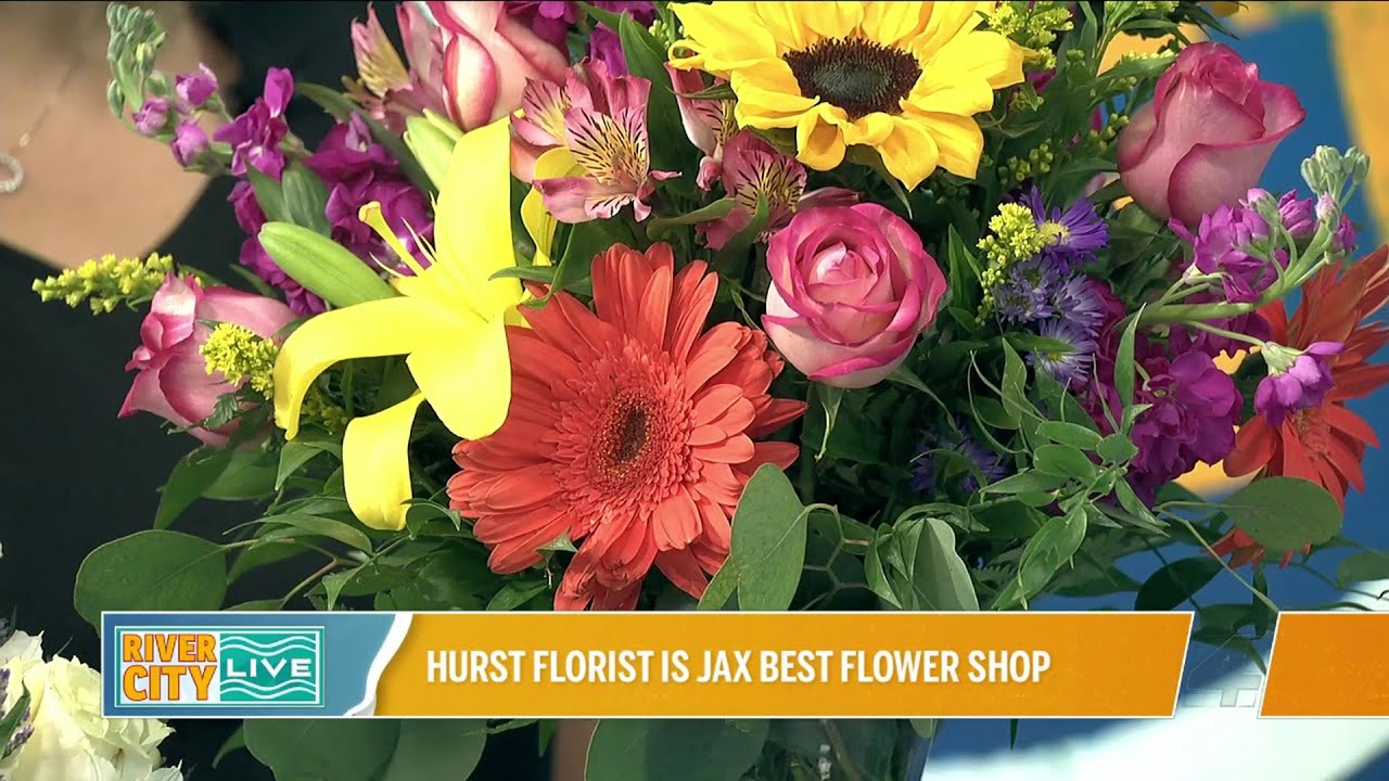 Hurst Florist is Jax Best Flower Shop | River City Live