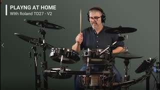 Testing Roland TD27 v2. Playing at home on Over and over, a Song from Dave weckl.