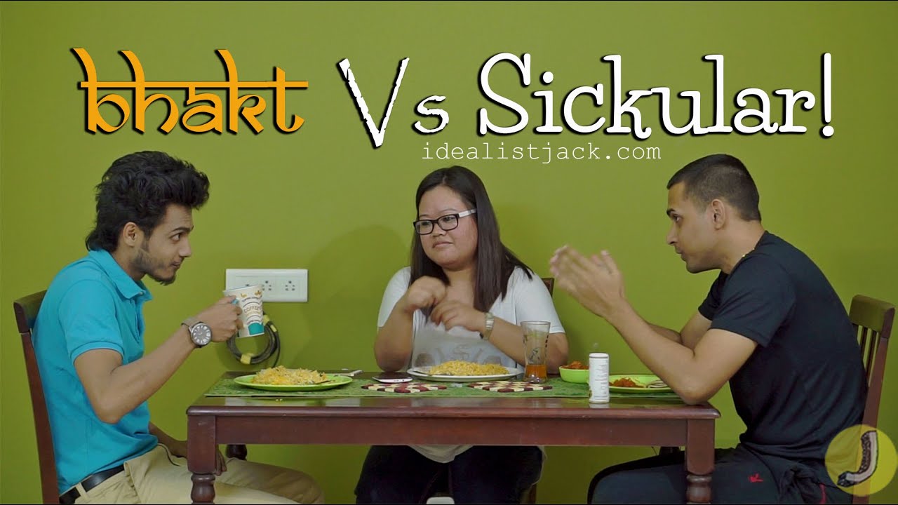 Bhakt vs. Sickular | Idealist Jack