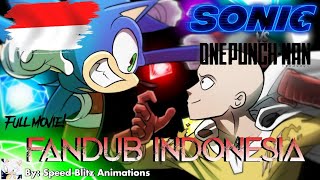 Sonic The Hedgehog VS One Punch Man Fandub Indonesia
