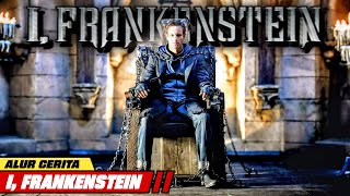 PEMBURU IBLIS PALING DITAKUTI DAN BERUSIA RATUSAN TAHUN | Alur Cerita Film I, Frankenstein (2014)