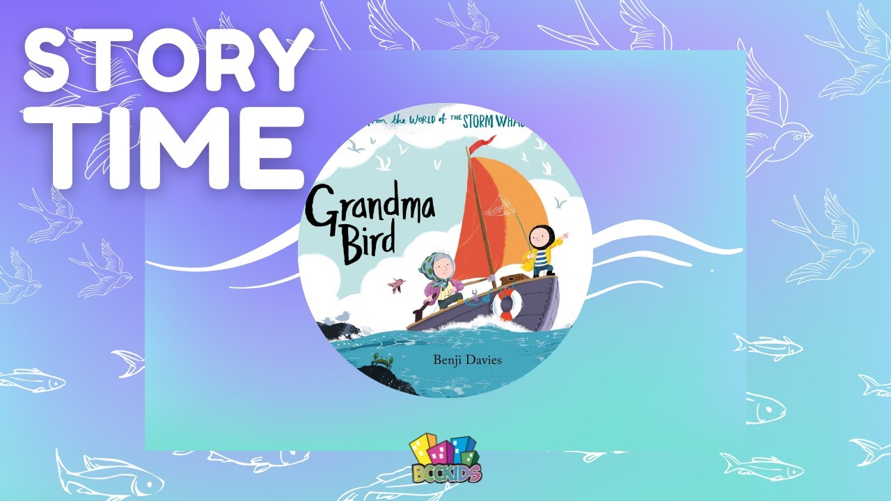 Story Time: Grandma Bird