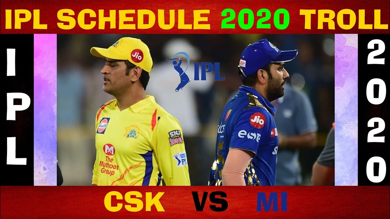 IPL SCHEDULE 2020 - CSK vs MI Troll | Creative Trolls
