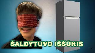 AKLAS ŠALDYTUVO IŠŠŪKIS: valgoma ar visiška nesąmonė?!