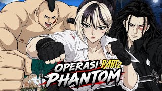 Download lagu PUNCAK PENGUASA - OPERASI PHANTOM PART 2 || Animasi Pertarungan 