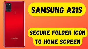 How to Add Samsung A21s Secure folder icon to home screen || secure folder not showing