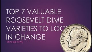 Top 7 Valuable Roosevelt Dime Errors in Pocket Change ($350000+)