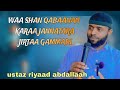 USTAZ RIYAAD ABDALLAAH KARAA WARRA JANNATAA
