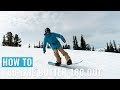 How To 180 Tail Butter 180 Out On A Snowboard