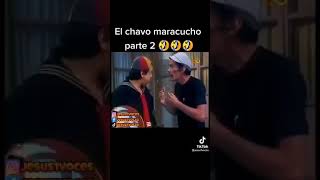 Chavo Maracucho 2