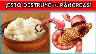 ¡ALIMENTO Nº1 más DAÑINO para el PÁNCREAS || ¡EVITA estos ALIMENTOS!