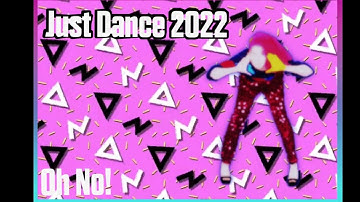Just dance 2022 | Marina and the diamonds - Oh no! (Special Mashup)