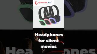 HEADPHONES FOR SILENT MOVIES | OFFERS | Translation India #headphones #equipmentrental