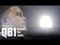 A Storm is Brewing | QB1: Beyond the Lights (S1:E6)