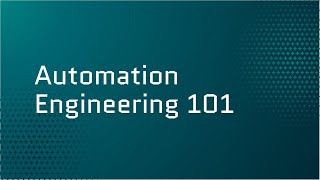 Automation Engineering 101