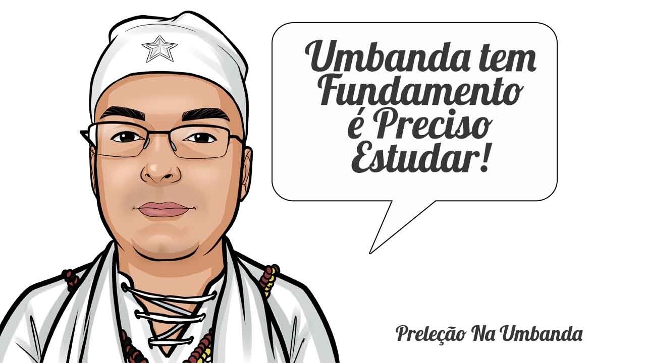UMBANDA Preleção na Umbanda Parte I