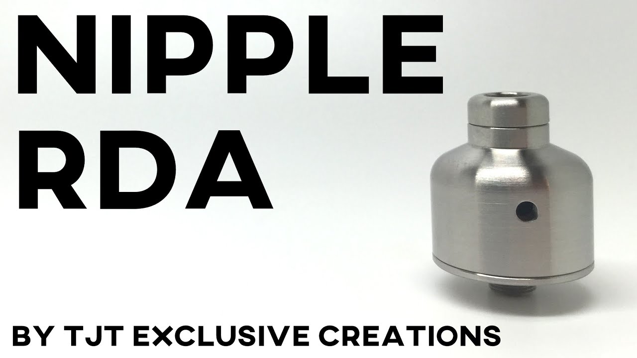 NIPPLE RDA BY TJT EXCLUSIVE CREATIONS REVIEW + HOW TO BUILD AND WICK  TUTORIAL - atomizer dripper