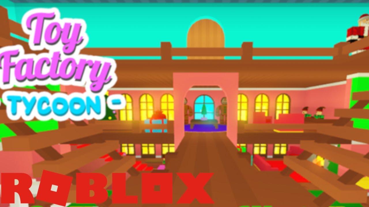 ROBLOX: Toy Factory Tycoon