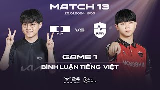 [25.01.2024] DK vs NS | Game 1 | Bình Luận Tiếng Việt | LCK Mùa Xuân 2024