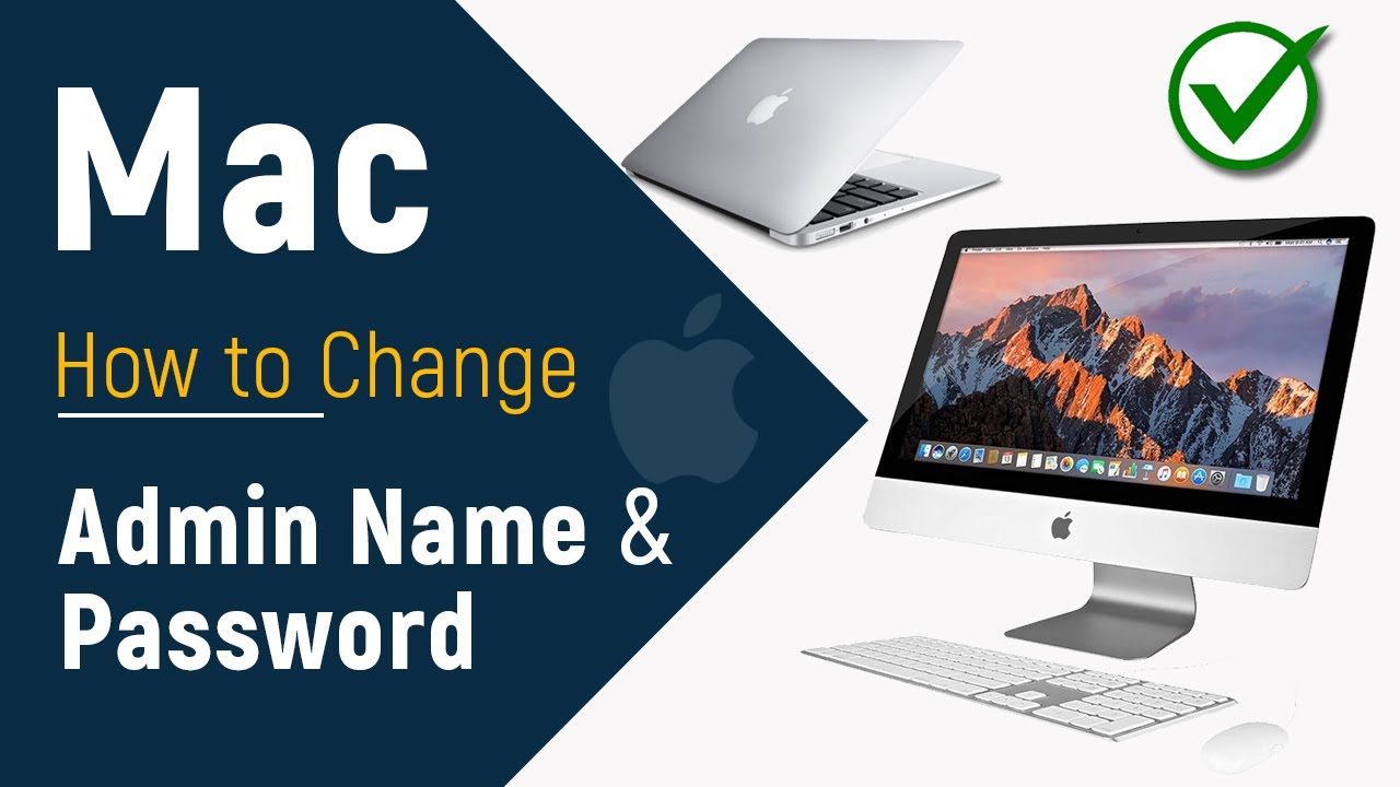 How to Change Admin Username and Password on Mac OS - YouTube