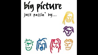Big Picture - Just Passin’ By (1994)