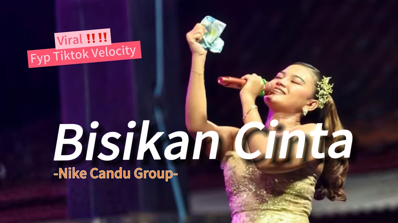 BISIKAN CINTA - Voc. NIKE CANDU  || THE CANDU OF PANTURA